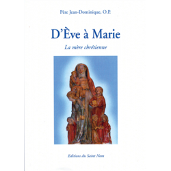 D'Eve à Marie, la mère...